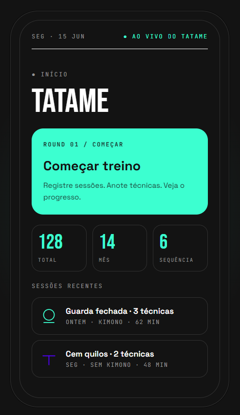 Tela inicial do app Tatame BJJ: card Começar treino, estatísticas e sessões recentes